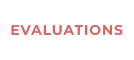 EVALUATIONS